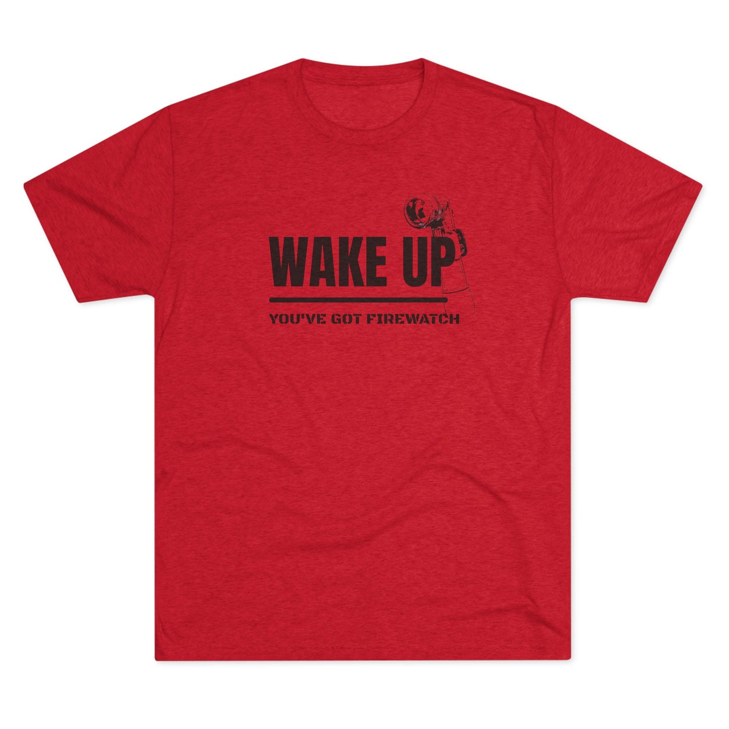 You've got Firewatch Tee - Unisex Tri-Blend
