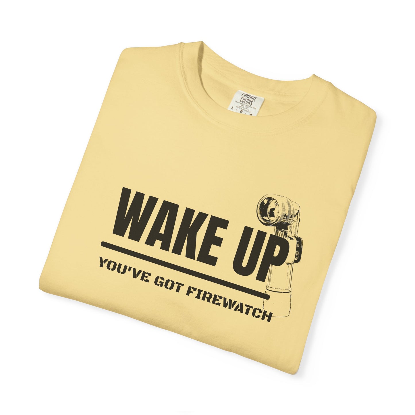 You’ve Got Firewatch T-Shirt | Uni-sex Garment Dyed T-Shirt