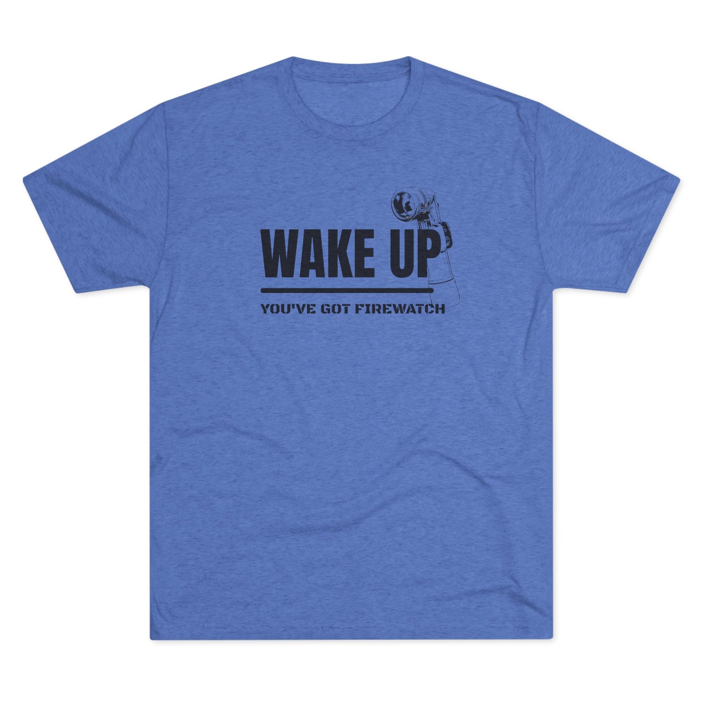 You've got Firewatch Tee - Unisex Tri-Blend
