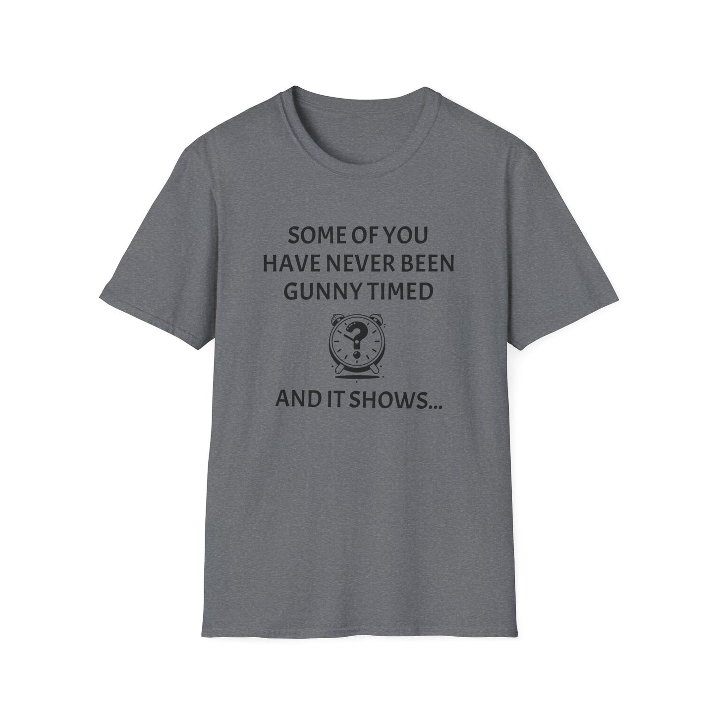 Gunny Timed | Unisex T-Shirt