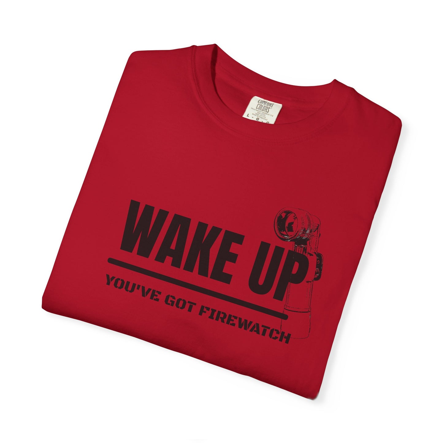 You’ve Got Firewatch T-Shirt | Uni-sex Garment Dyed T-Shirt