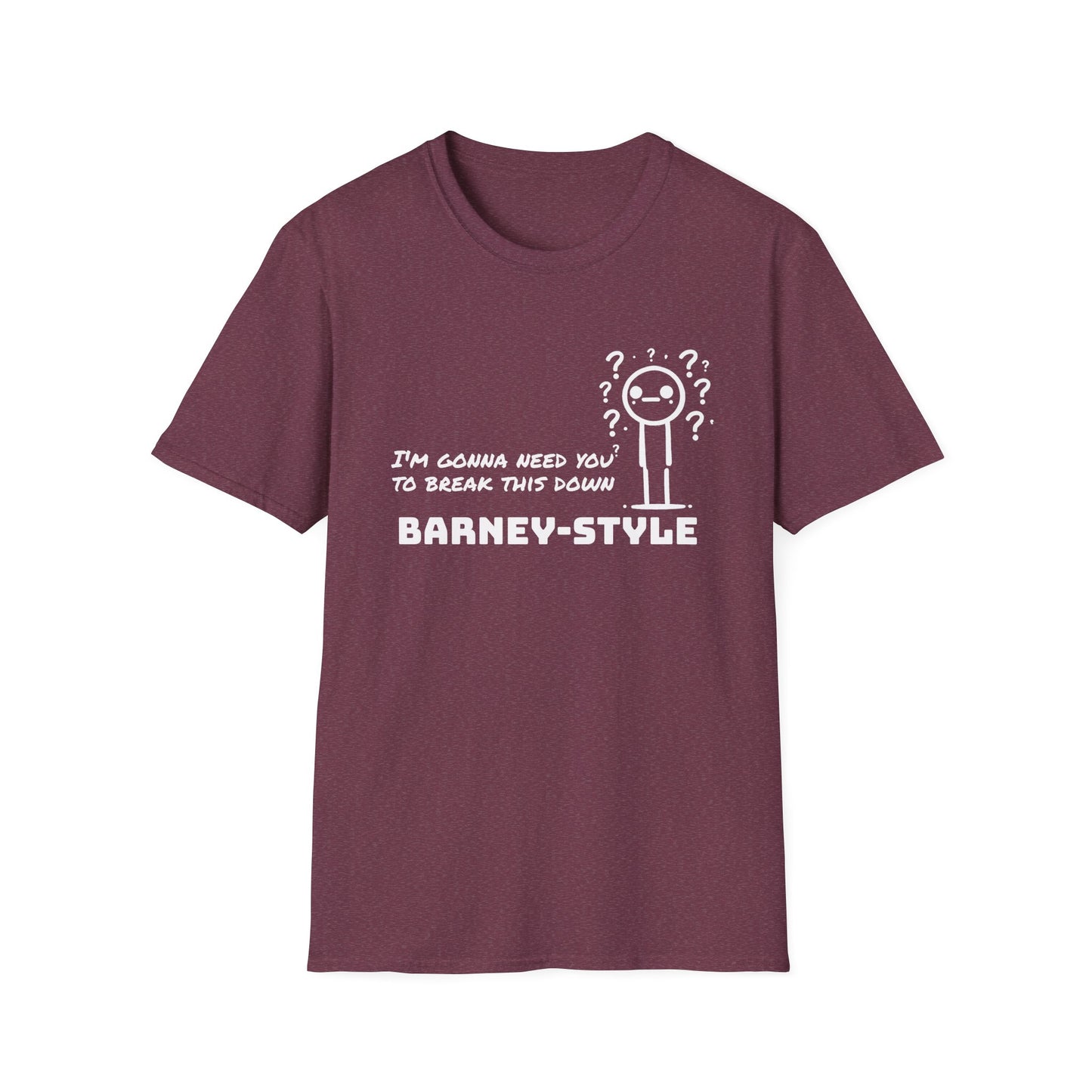 Barney-Style (White Print) | Unisex Softstyle T-Shirt