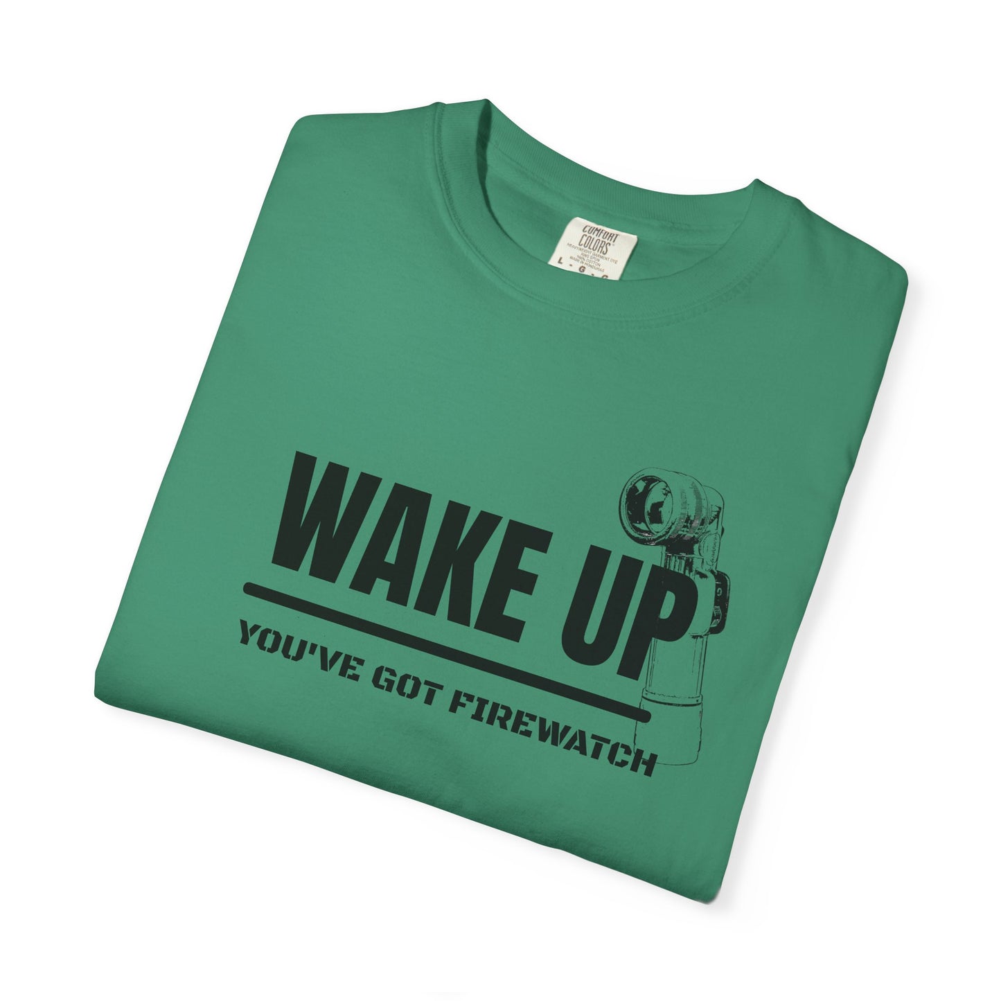 You’ve Got Firewatch T-Shirt | Uni-sex Garment Dyed T-Shirt