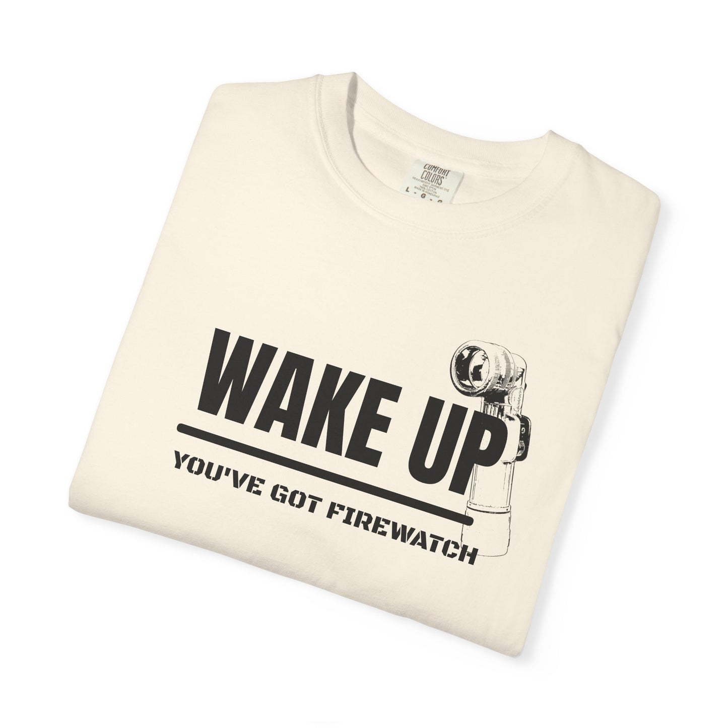 You’ve Got Firewatch T-Shirt | Uni-sex Garment Dyed T-Shirt