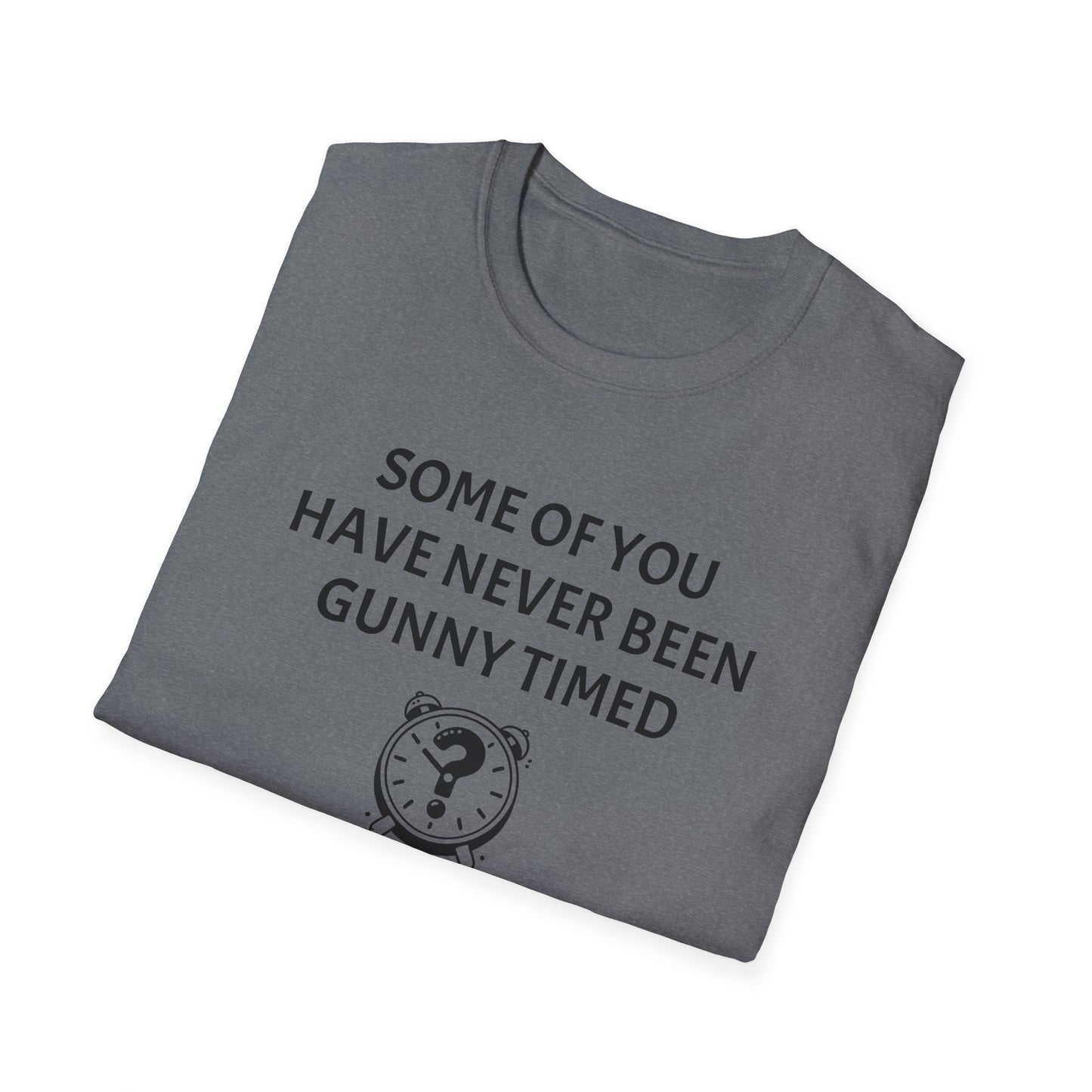 Gunny Timed | Unisex T-Shirt