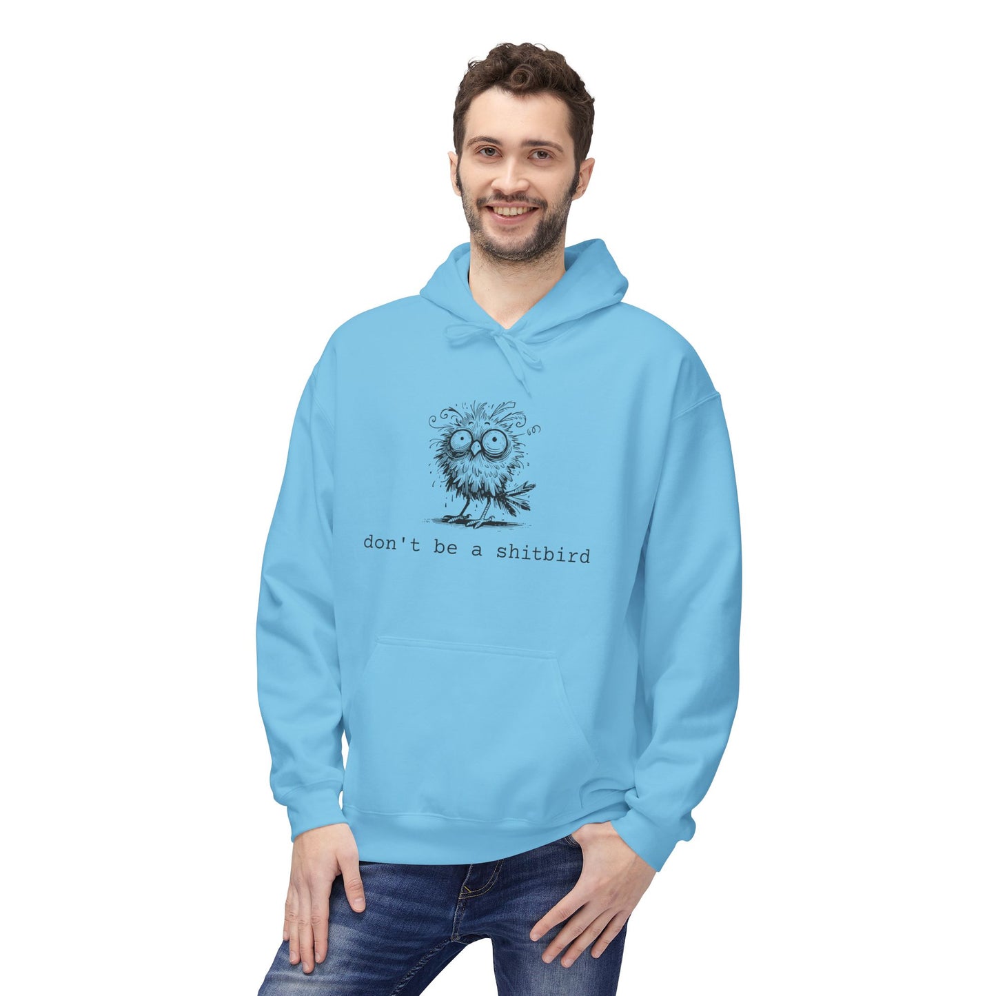 Don't Be a Sh*tbird | Unisex Fleece Hoodie