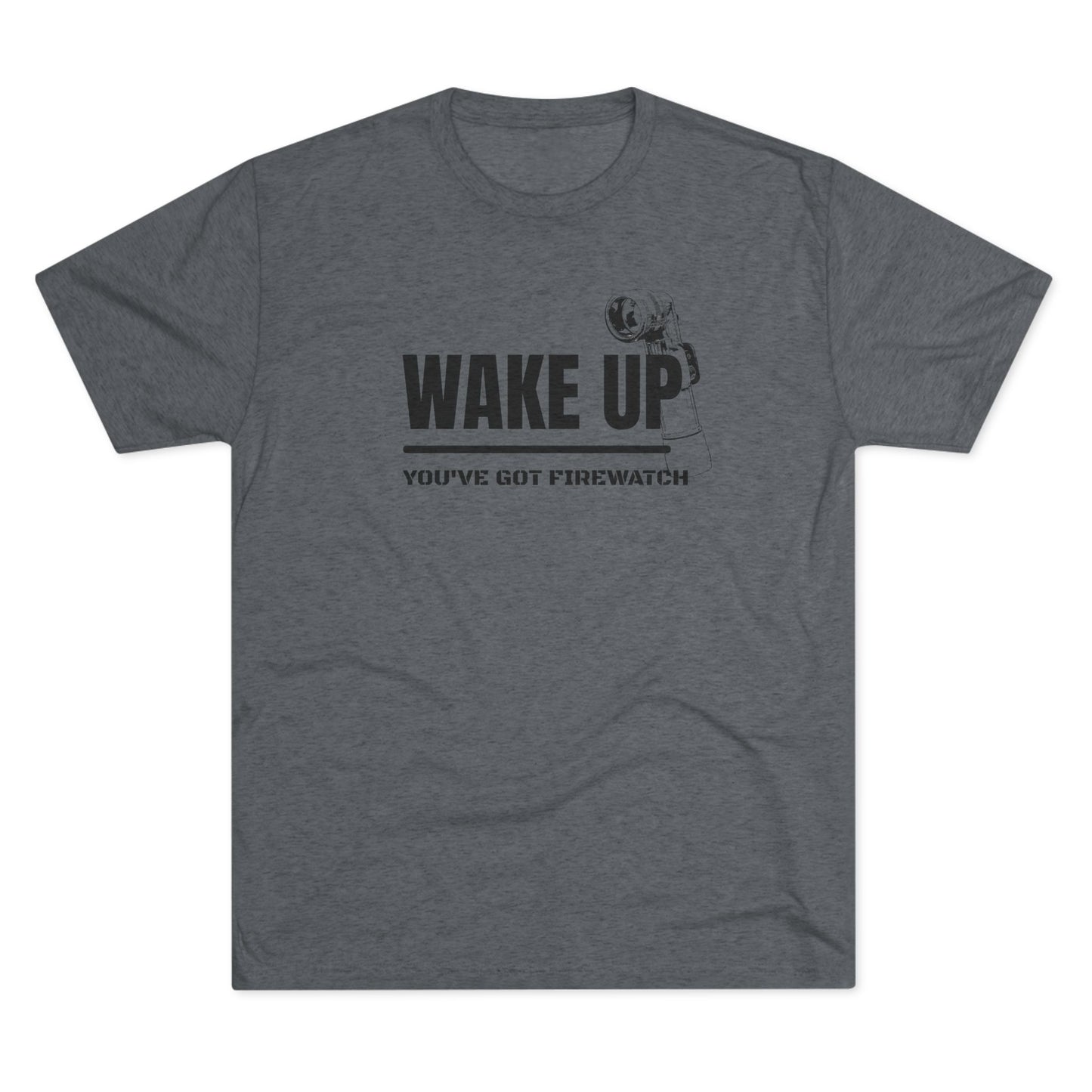 You've got Firewatch Tee - Unisex Tri-Blend