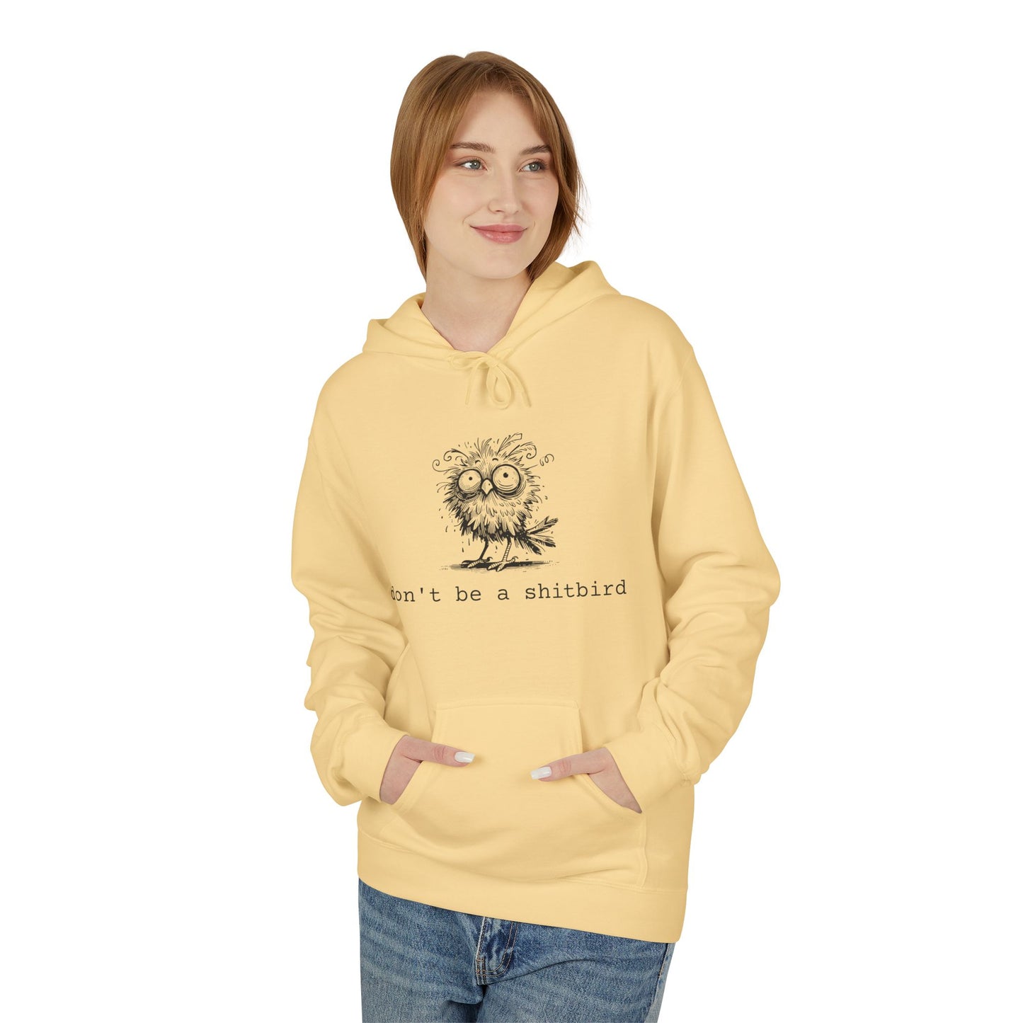 Don't Be a Sh*tbird | Unisex Fleece Hoodie