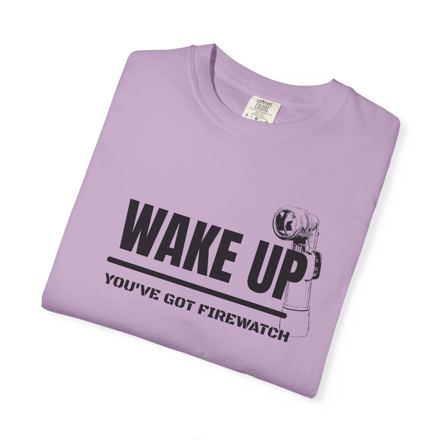 You’ve Got Firewatch T-Shirt | Uni-sex Garment Dyed T-Shirt