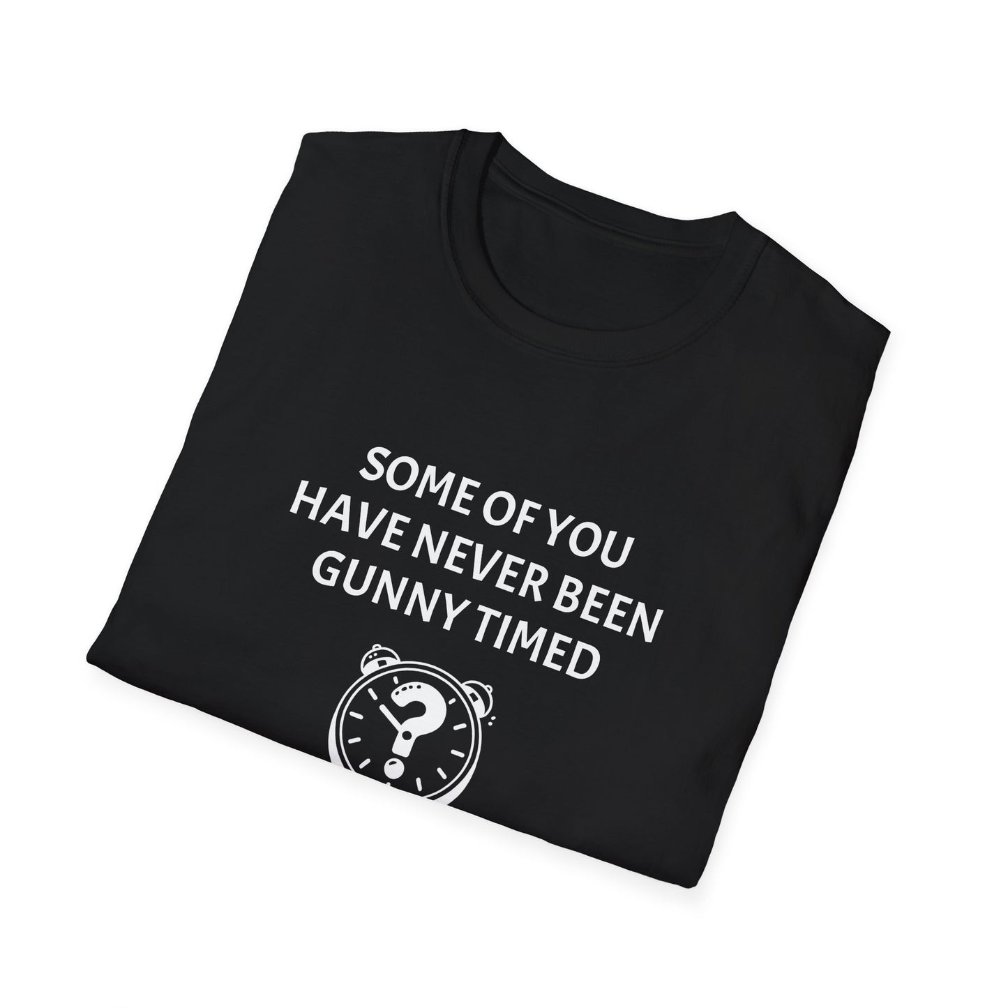 Gunny Timed | Unisex T-Shirt