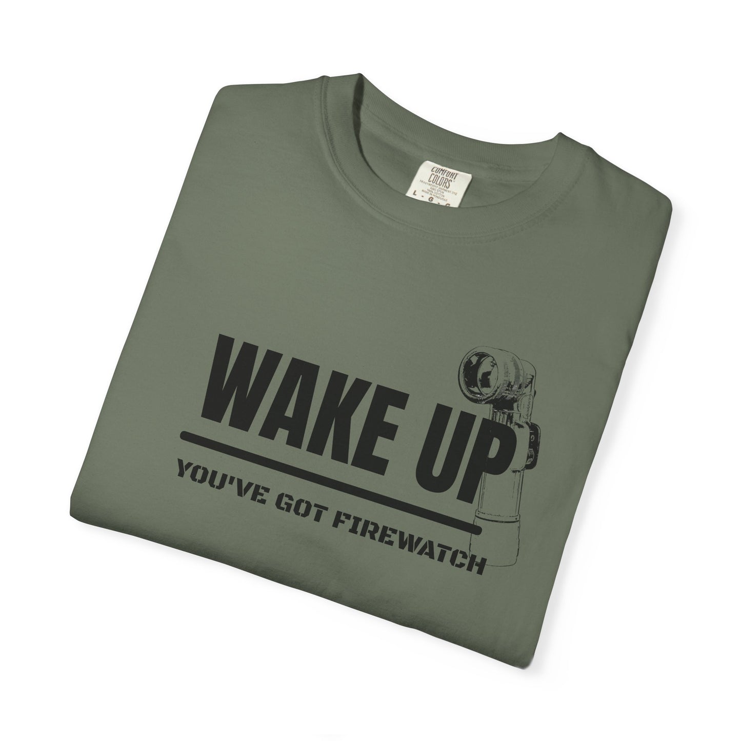 You’ve Got Firewatch T-Shirt | Uni-sex Garment Dyed T-Shirt
