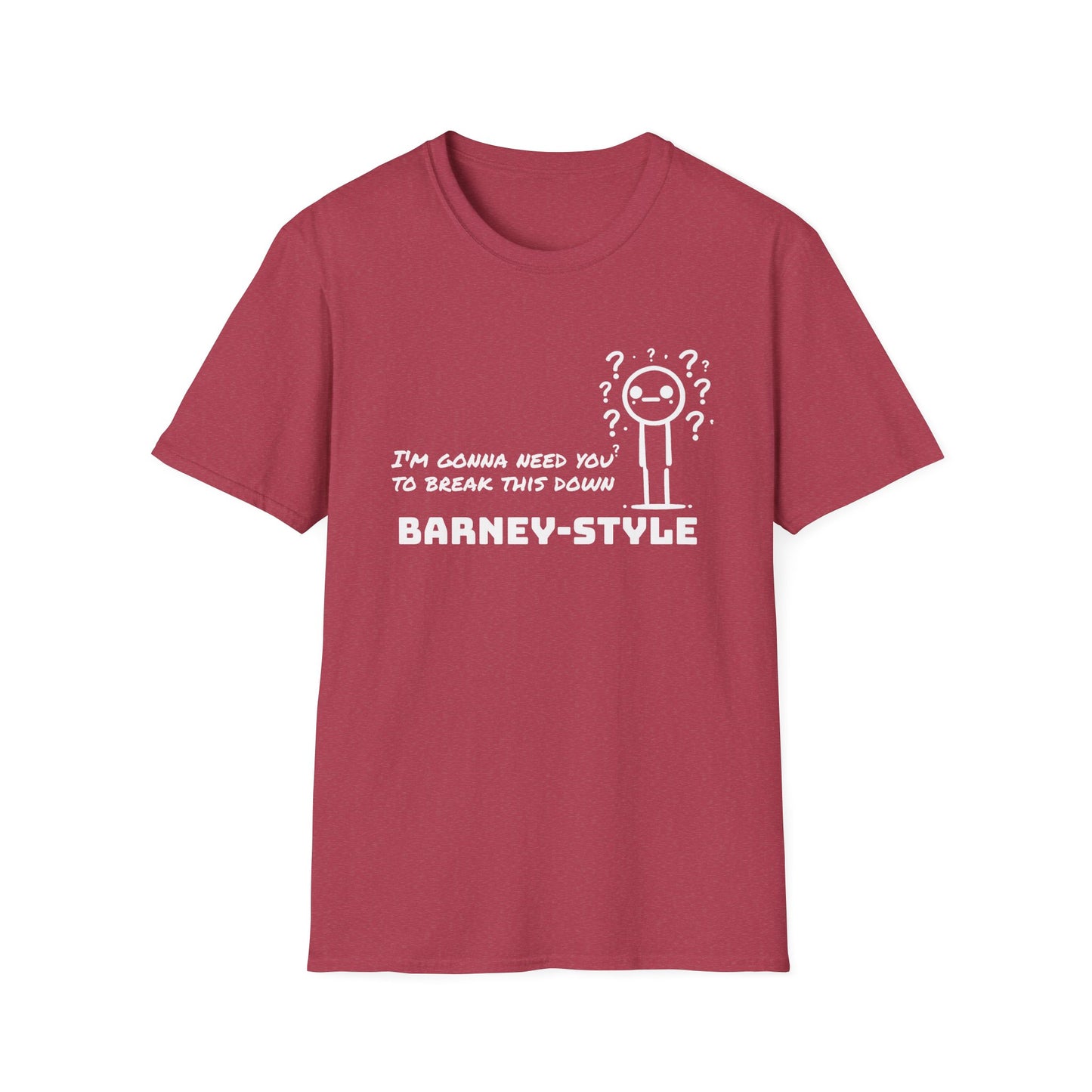 Barney-Style (White Print) | Unisex Softstyle T-Shirt