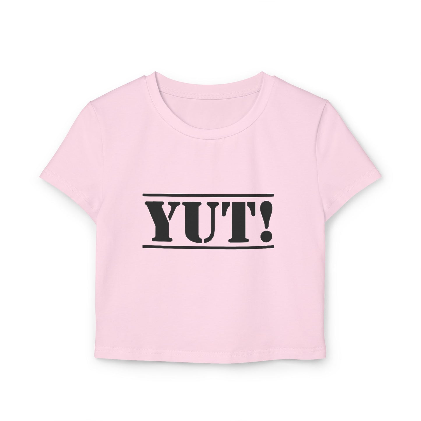 YUT! | Women's Baby Tee
