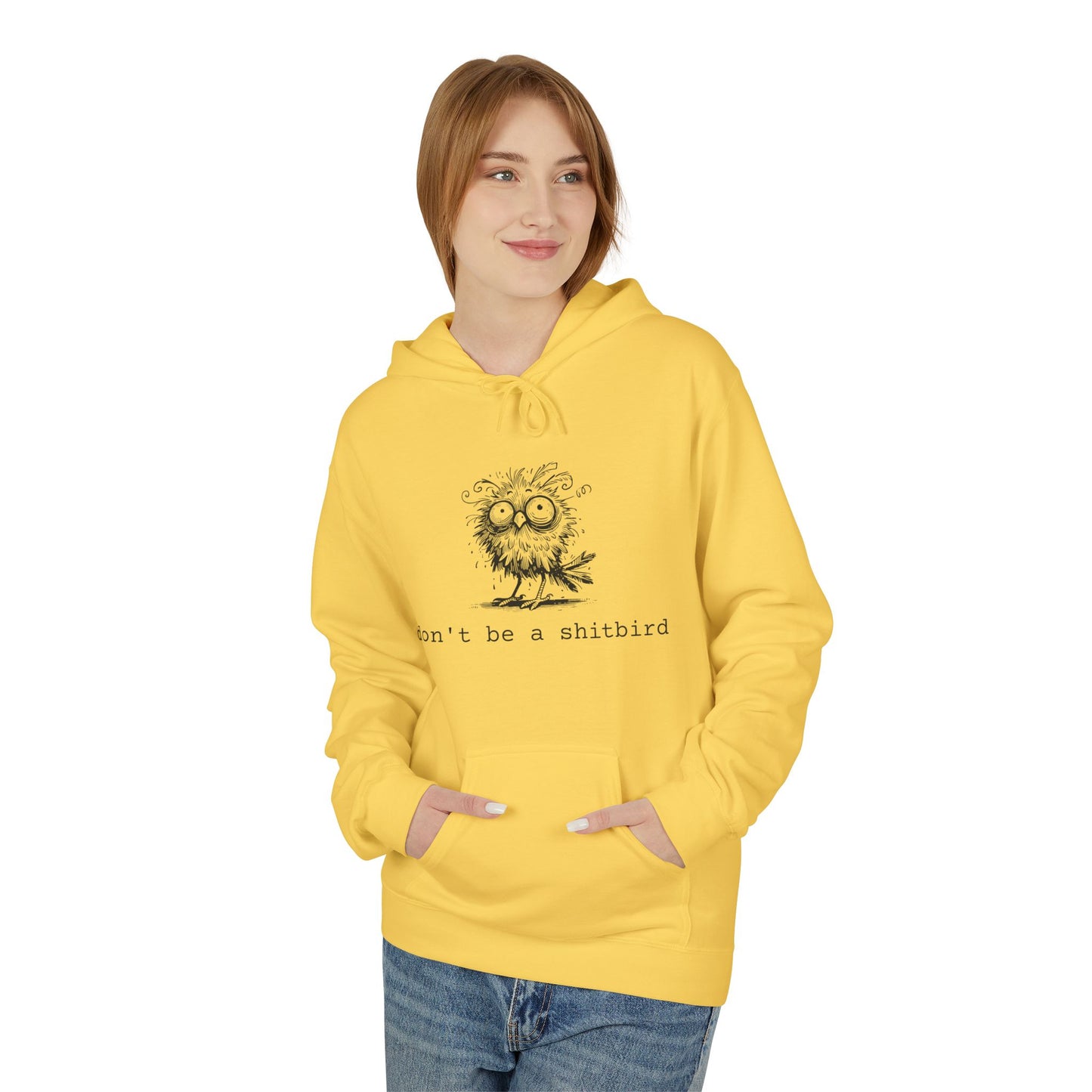 Don't Be a Sh*tbird | Unisex Fleece Hoodie